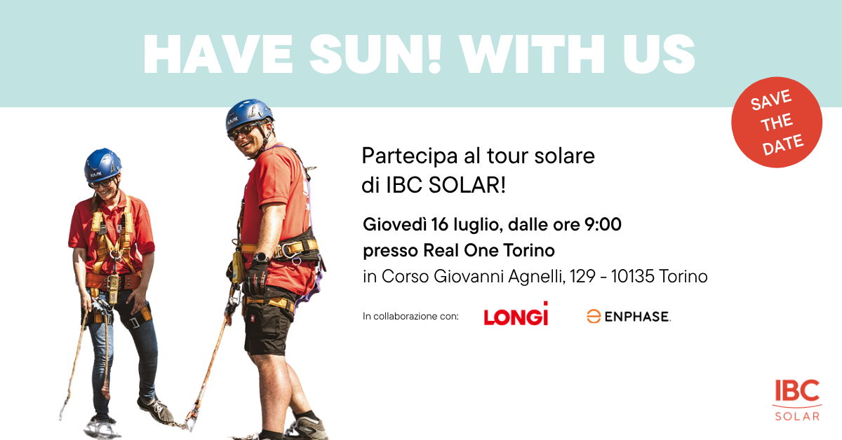 Have Sun! With Us - Il tour solare di IBC SOLAR parte da Torino